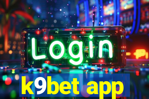 k9bet app